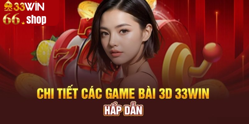 Chiến thuật phá đảo game bài 33win66